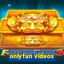 onlyfan videos